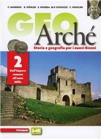 Geoarchè. LibroLIM. Per le Scuole superiori. Vol. 2 - Barberis, Kohler, Noseda - Libro Principato 2012 | Libraccio.it