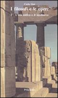 I filosofi e le opere. Per le Scuole superiori. Con espansione online. Vol. 1