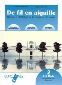 De fil en aiguille. Con espansione online. Vol. 2: Les grandes écoles littéraires. - Simonetta Doveri, Régine Jeannine - Libro Principato 2005 | Libraccio.it