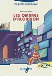 Les ombres d'Algarion. Livello A2-B1. Con espansione online