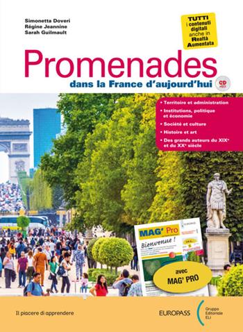 Promenades dans la France d'aujourd'hui. Avec MAG' PRO. Con ebook. Con espansione online. Con CD-Audio - Simonetta Doveri, Régine Jeannine, Sarah Guilmault - Libro Europass 2018 | Libraccio.it