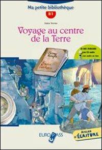 Voyage au centre de la terre. Livello A2-B1. Con espansione online - Jules Verne - Libro Europass 2010 | Libraccio.it