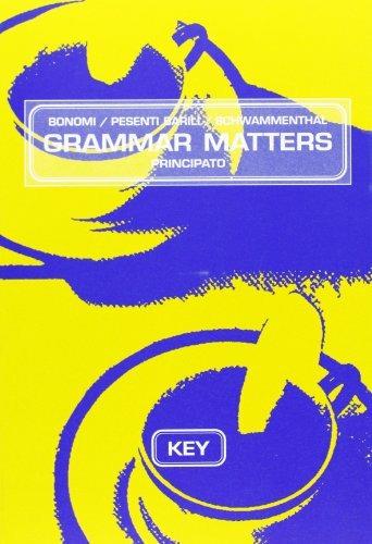 Key to «Grammar matters». - Mauretta Bonomi, Giuseppina Pesenti Barili, Liliana Schwammenthal - Libro Principato 1994 | Libraccio.it