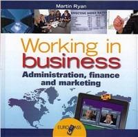 Working in business. LibroLIM. Con e-book. Con espansione online - Martin Ryan - Libro Europass 2012 | Libraccio.it