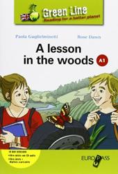 A lesson in the woods. LibroLIM. Con e-book. Con espansione online