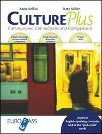 Culture plus. Con CD Audio - Katy Miller, Anna Bellini - Libro Principato 2006, Europass | Libraccio.it