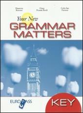 Your new grammar matters. With key.