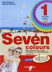 Seven colours. Con CD Audio. Con espansione online. Vol. 1
