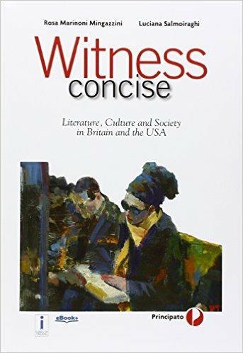 Witness concise. Strategies for Cambridge English first. Con CD-ROM. Con e-book. Con espansione online - Rosa Marinoni Mingazzini, Luciana Salmoiraghi - Libro Principato 2016 | Libraccio.it