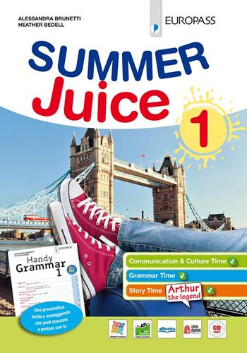 Summer juice. Con Handy grammar. Per la Scuola media. Vol. 1 - Alessandra Brunetti, Heather Bedell - Libro Europass 2018 | Libraccio.it