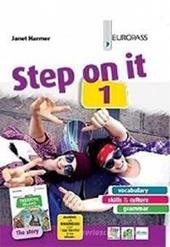 Step on it. Con storia. Per le Scuole superiori. Con e-book. Con espansione online. Vol. 1