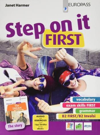Step on it first. Con storia. Con e-book. Con espansione online - Janet Harmer - Libro Principato 2021 | Libraccio.it