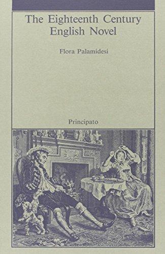 The eighteenth century English novel - Flora Palamidesi - Libro Principato 1987 | Libraccio.it