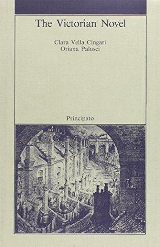 The victorian novel - Clara V. Cingari, Oriana Palusci - Libro Principato 1991 | Libraccio.it