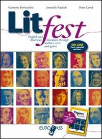 Litfest. English and American literature through authors, tests and genres. Con espansione online - Giannina Perrucchini, Armando Pajalich, Peter Lynch - Libro Europass 2010 | Libraccio.it