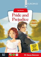Pride and prejudice. Livello B2. Con e-book. Con espansione online