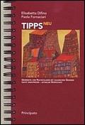 Neu Tipps. Con espansione online - Elisabetta Difino, Paola Fornaciari - Libro Principato 2006 | Libraccio.it