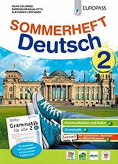 Sommerheft Deutsch. Con Grammatik für alle. Con espansione online. Vol. 2