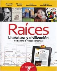 Raices. LibroLIM. Con e-book. Con espansione online - Eleonora Cadelli, Alessandra Brunetti - Libro Europass 2012 | Libraccio.it