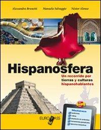Hispanosfera. LibroLIM. Con e-book. Con espansione online  - Libro Principato 2013 | Libraccio.it