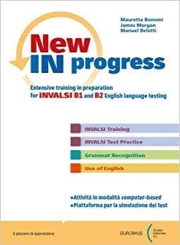 New In progress With Answer key and scripts. Con e-book. Con espansione online - Mauretta Bonomi, James Morgan, Manuel Belotti - Libro Europass 2022 | Libraccio.it