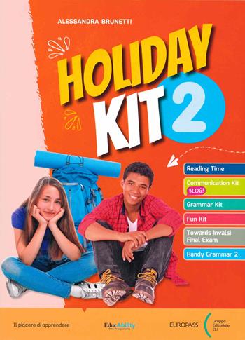 Holiday kit. Per la Scuola Secondaria di Primo grado. Classe 2ª - Alessandra Brunetti - Libro Europass 2024 | Libraccio.it