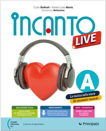 Incanto live. Con Pentagramma. Per la Scuola media. Vol. B - Carlo Delfrati, Maria Luisa Merlo, Domenico Bellissimo - Libro Principato 2025 | Libraccio.it