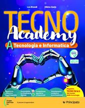Tecno academy. Tecnologia e Informatica. Per la Scuola media. Con e-book. Con espansione online. Vol. A