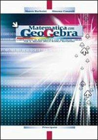 Matematica con geometria. Con espansione online - Marco Barbaini, Simona Casaroli - Libro Principato 2009 | Libraccio.it
