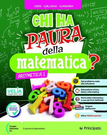 Chi ha paura della matematica? Algebra. Geometria. Con Skill Book con Studiafacile. Per la Scuola media. Vol. 3 - Maria Angela Cerini, Donatella Giallongo, Carmelo Sgandurra - Libro Principato 2026 | Libraccio.it