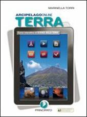 Arcipelago Terra. Corso interattivo di scienze della terra. Con espansione online