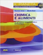 Chimica e alimenti. Il pianeta. Con e-book. Con espansione online