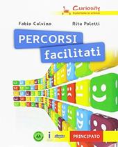 Curiosity. Esploriamo le scienze. Percorsi facilitati. Con e-book. Con espansione online