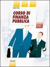 Corso di finanza pubblica. LibroLIM. Con e-book. Con espansione online - Franco Poma - Libro Principato 2009 | Libraccio.it