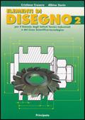 Elementi di disegno. Per le Scuole superiori. Vol. 2 - Cristiano Crosera, Albino Zanin - Libro Principato 2002 | Libraccio.it