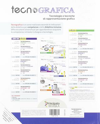 Tecnografica. Tecnologie e tecniche di rappresentazione grafica. Disegno. Con Schede disegno, Tecnologia, Righello. Per le Scuole superiori. Vol. 1 - Cristiano Crosera, Albino Zanin, Giorgio Baldisseri - Libro Principato 2019 | Libraccio.it