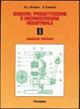 Disegno, progettazione e organizzazione industriale. Vol. 3: Disegno di progettazione e gestione della produzione industriale. - Stefano L. Straneo, Romeo Consorti - Libro Principato 1996 | Libraccio.it