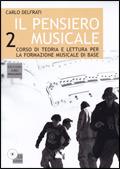 Il pensiero musicale. Con CD Audio. Vol. 2 - Carlo Delfrati - Libro Principato 2007 | Libraccio.it
