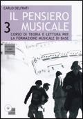 Il pensiero musicale. Con CD Audio. Vol. 3 - Carlo Delfrati - Libro Principato 2006 | Libraccio.it