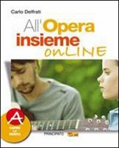 All'opera insieme. LibroLIM. Per la Scuola media. Con e-book. Con espansione online