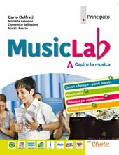 Music lab. Con quaderno. Con ebook. Con espansione online. Vol. A+B