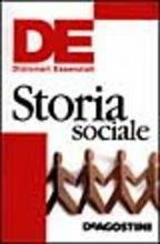 Dizionario essenziale di storia sociale  - Libro De Agostini 2003, Dizionari essenziali | Libraccio.it