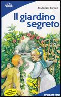 Il giardino segreto. Con laboratorio teatrale
