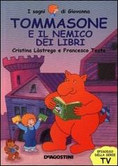 Tommasone e il nemico dei libri
