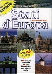 Stati d'Europa  - Libro De Agostini 2003, Il nostro mondo | Libraccio.it