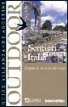 Sentieri storici in Italia  - Libro De Agostini 2004, Guide outdoor | Libraccio.it