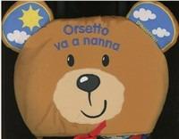 Orsetto va a nanna  - Libro De Agostini 2004, Magie di stoffa | Libraccio.it