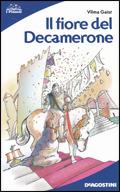 Il fiore del Decamerone - Vilma Gaist - Libro De Agostini Scuola 2008, I pianeti | Libraccio.it