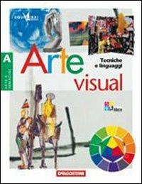 Arte visual. Con portfolio. Con espansione online - Fiumara, Savino - Libro De Agostini Scuola 2006 | Libraccio.it