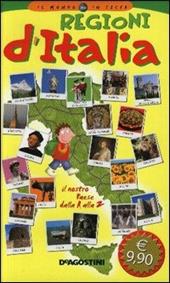 Regioni d'Italia. Ediz. illustrata